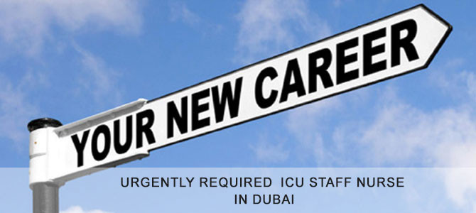 Urgently Required  ICU Staff Nurse  IN DUBAI