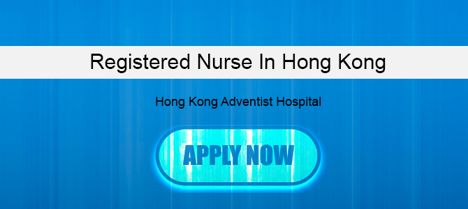 Registered Nurse In Hong Kong